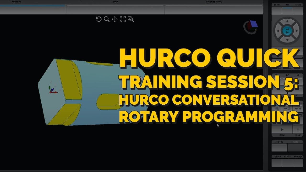 Hurco Quick Training Session 5: Conversational Rotary Programming